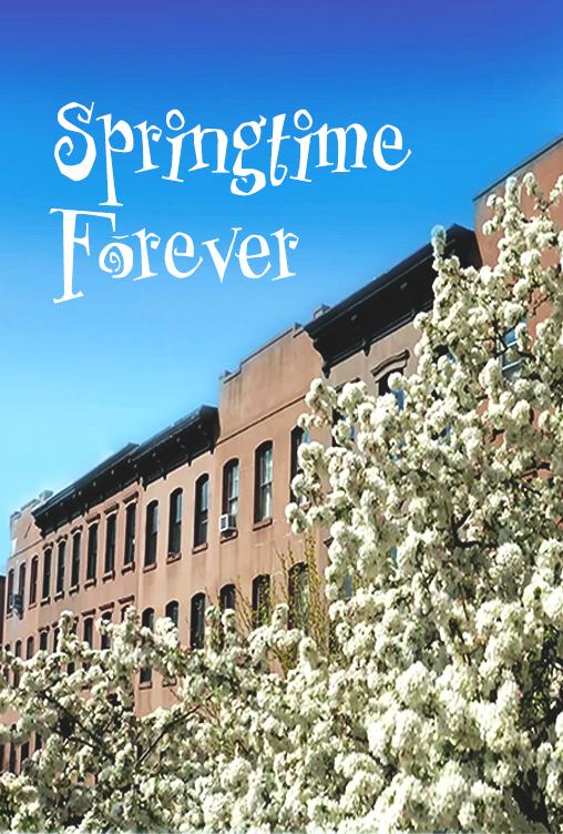 Springtime Forever
