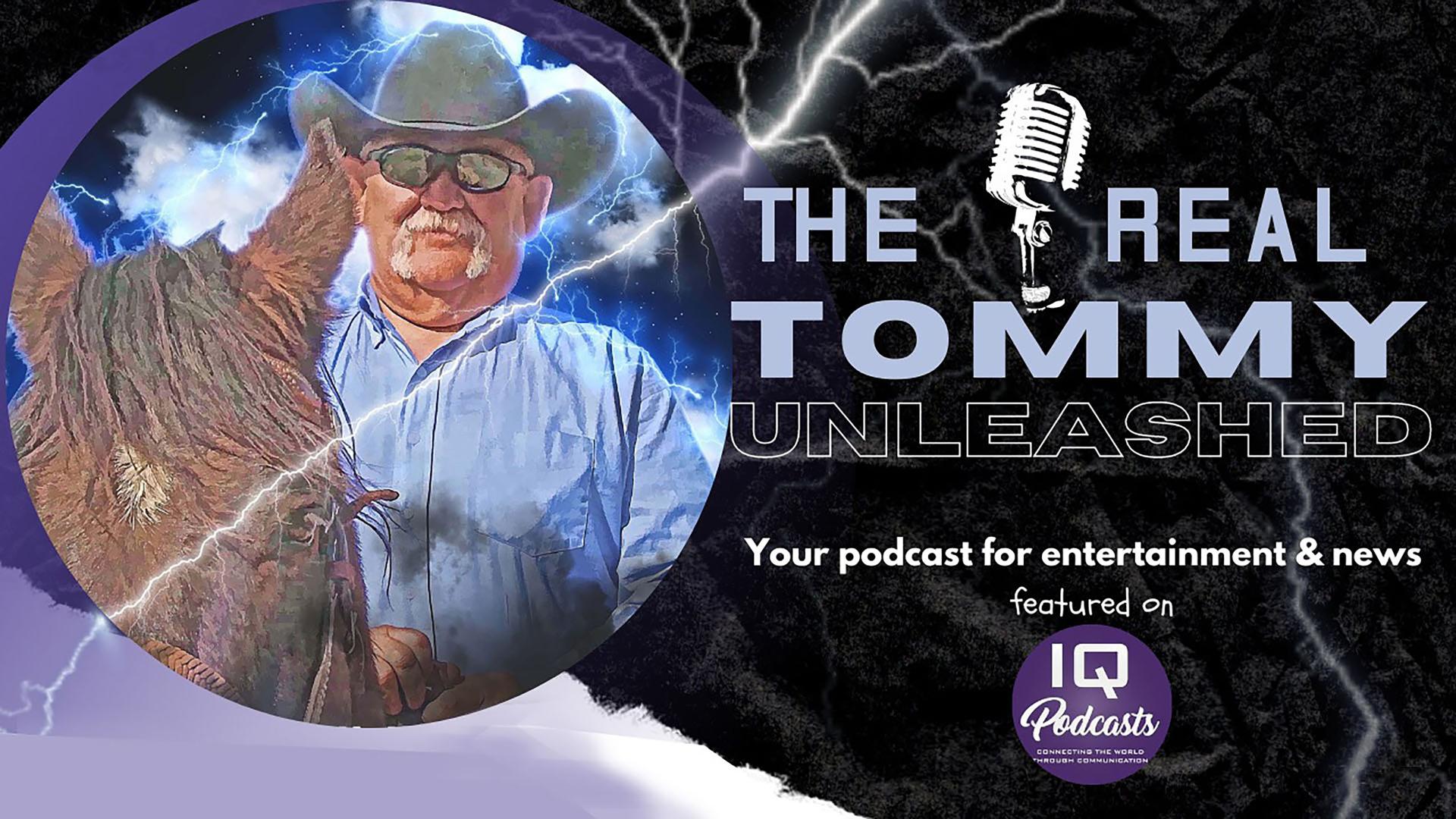 The Real Tommy Unleashed Show