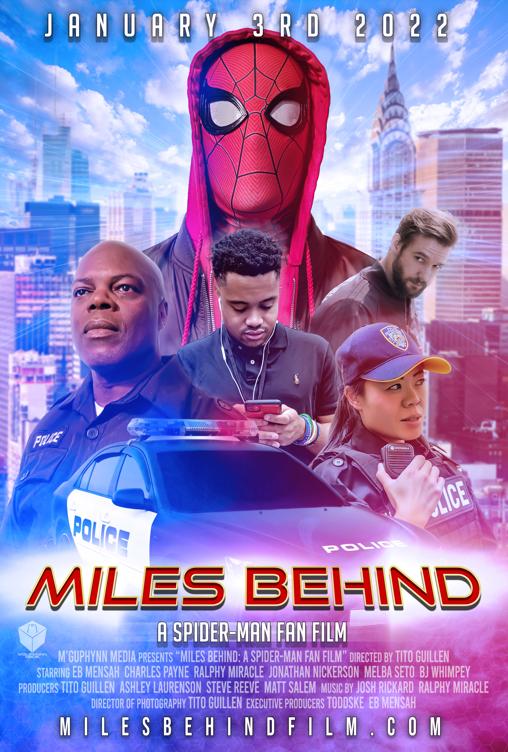 MILES BEHIND: A Spider-Man Fan Film