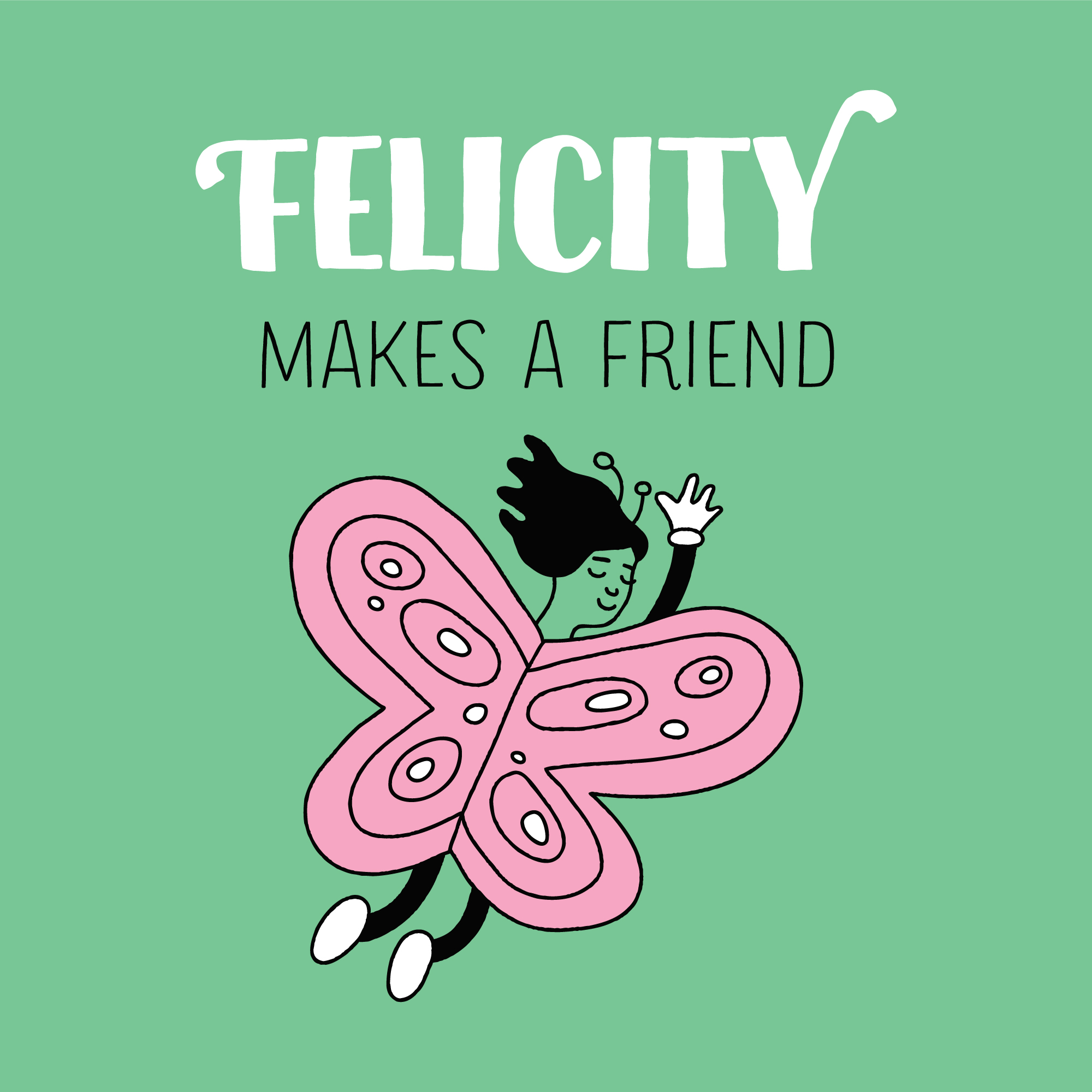 Felicity Makes a Friend - Web Series