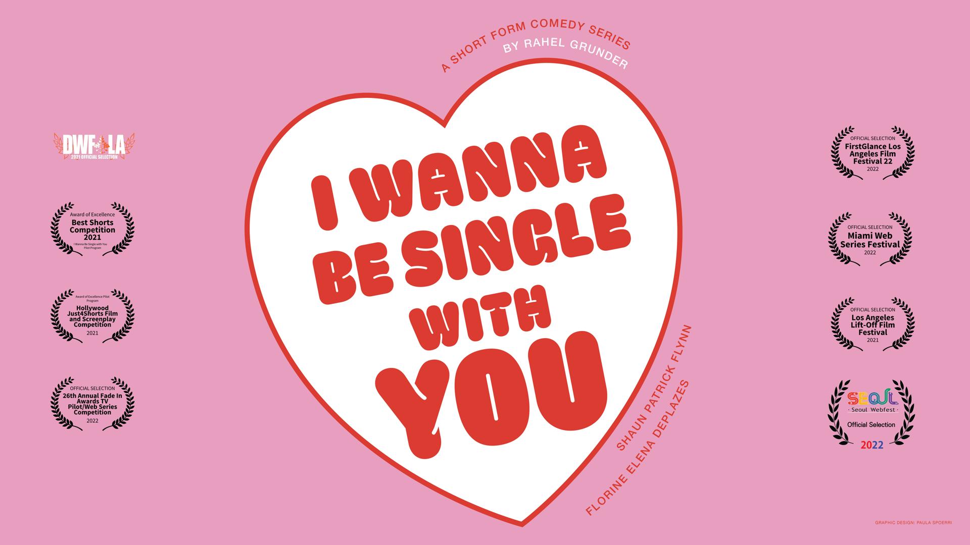 I Wanna Be Single with You